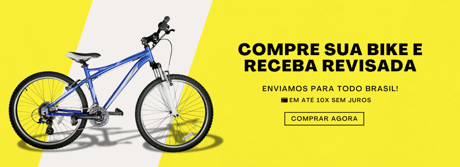 COMPRE SUA BIKE E RECEBA REVISADA - DESKTOP